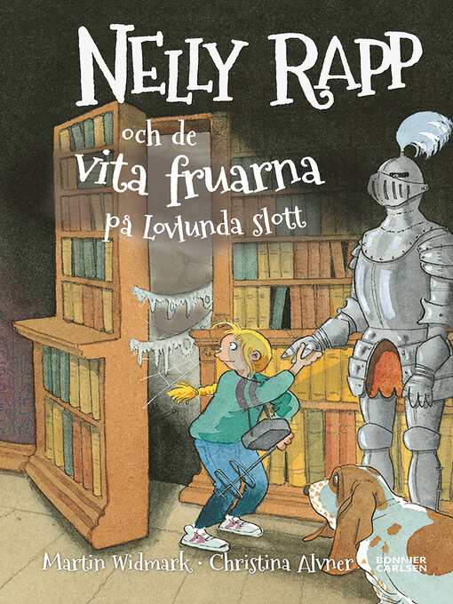 Title details for Nelly Rapp och de vita fruarna på Lovlunda slott by Martin Widmark - Available